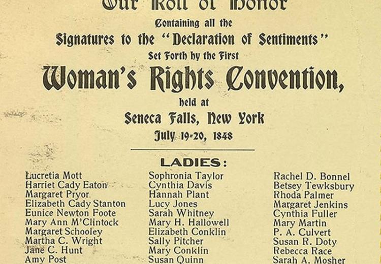 Elizabeth Cady Stanton (1815–1902), Our roll of honor, signatures to the Declaration of Sentiments Set Forth by the First Woman's Rights Convention held at Seneca Falls, New York, July 19–20, 1848.