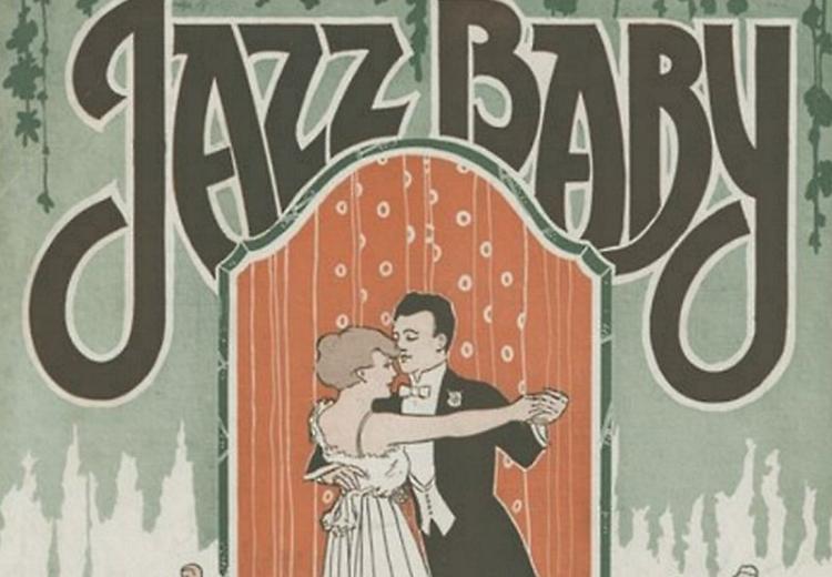 'Jazz Baby,' 1919. From Historic American Sheet Music, 1850–1920